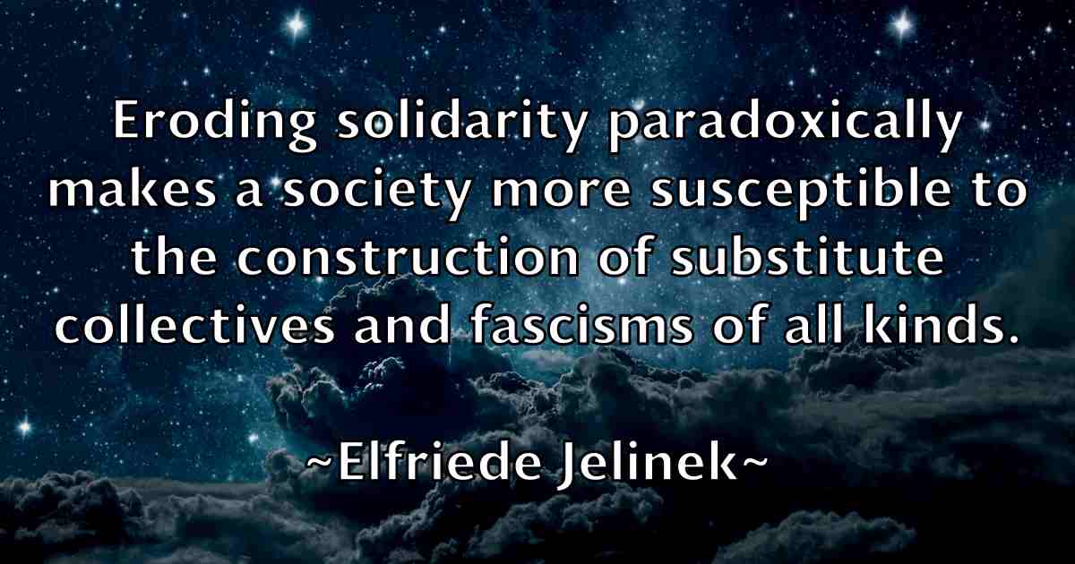 /images/quoteimage/elfriede-jelinek-fb-234617.jpg