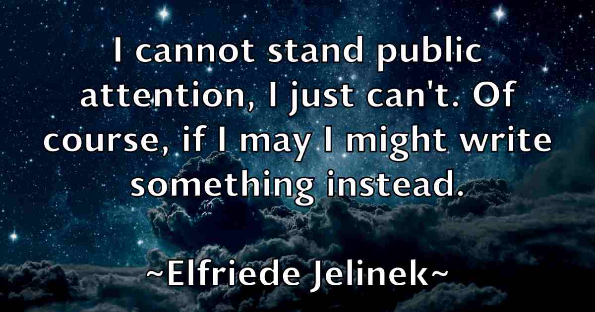 /images/quoteimage/elfriede-jelinek-fb-234626.jpg