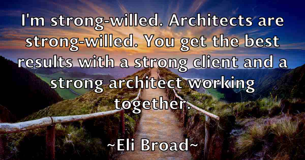 /images/quoteimage/eli-broad-fb-234669.jpg