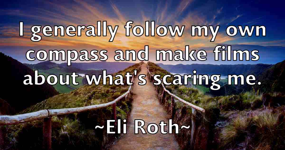 /images/quoteimage/eli-roth-fb-234779.jpg