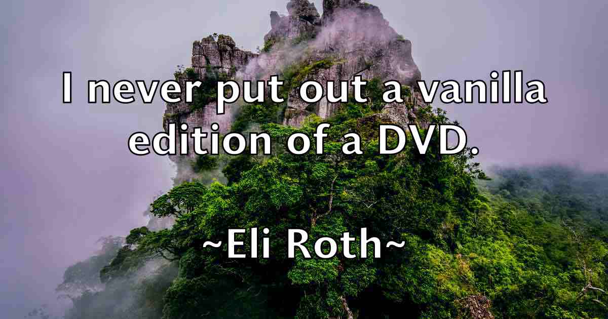 /images/quoteimage/eli-roth-fb-234781.jpg