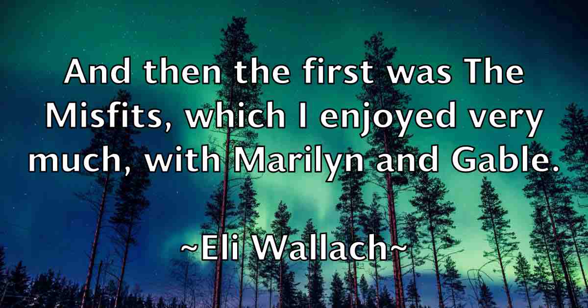 /images/quoteimage/eli-wallach-fb-234866.jpg