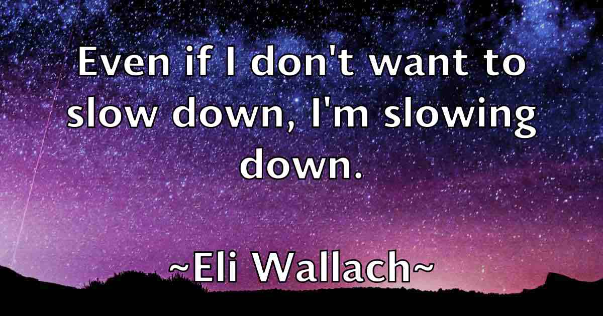 /images/quoteimage/eli-wallach-fb-234867.jpg
