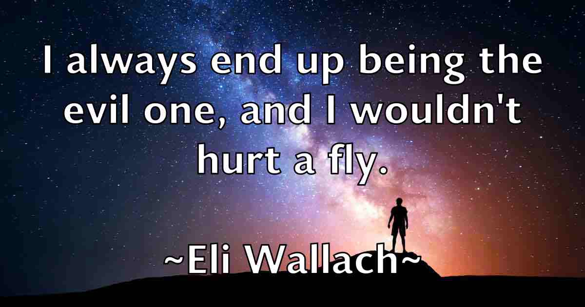 /images/quoteimage/eli-wallach-fb-234881.jpg