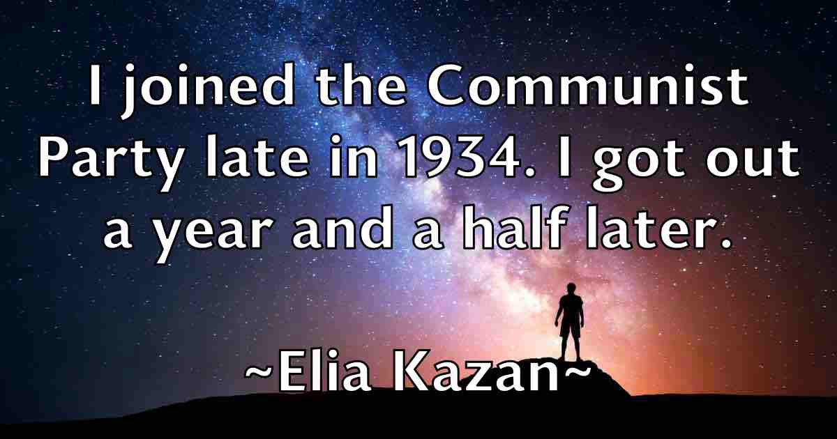 /images/quoteimage/elia-kazan-fb-234966.jpg