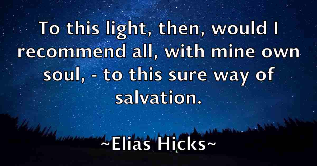 /images/quoteimage/elias-hicks-fb-235065.jpg
