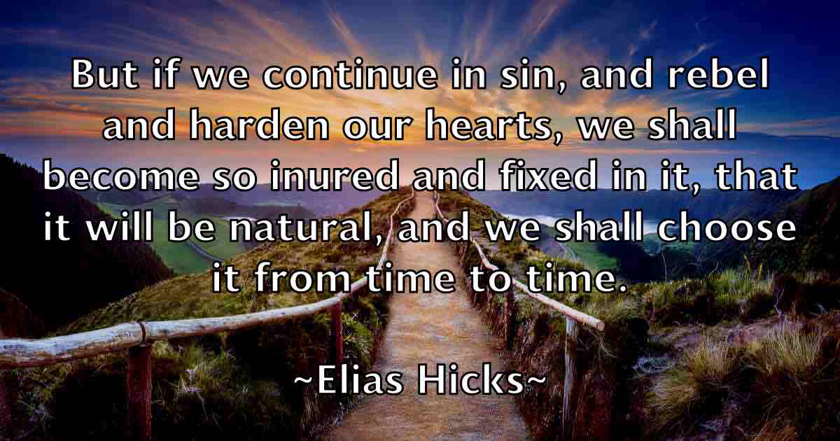 /images/quoteimage/elias-hicks-fb-235069.jpg