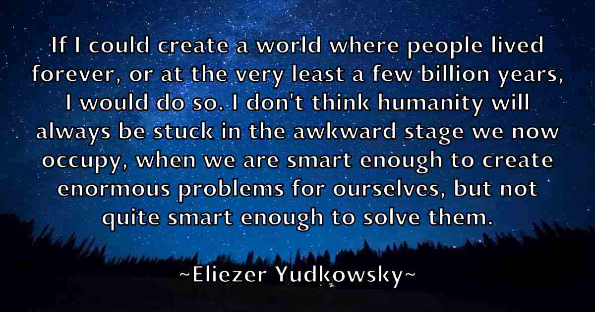 /images/quoteimage/eliezer-yudkowsky-fb-235220.jpg