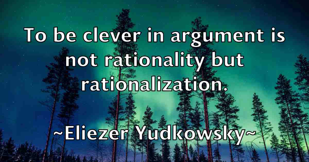 /images/quoteimage/eliezer-yudkowsky-fb-235230.jpg