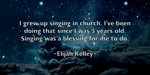 /images/quoteimage/elijah-kelley-235431.jpg