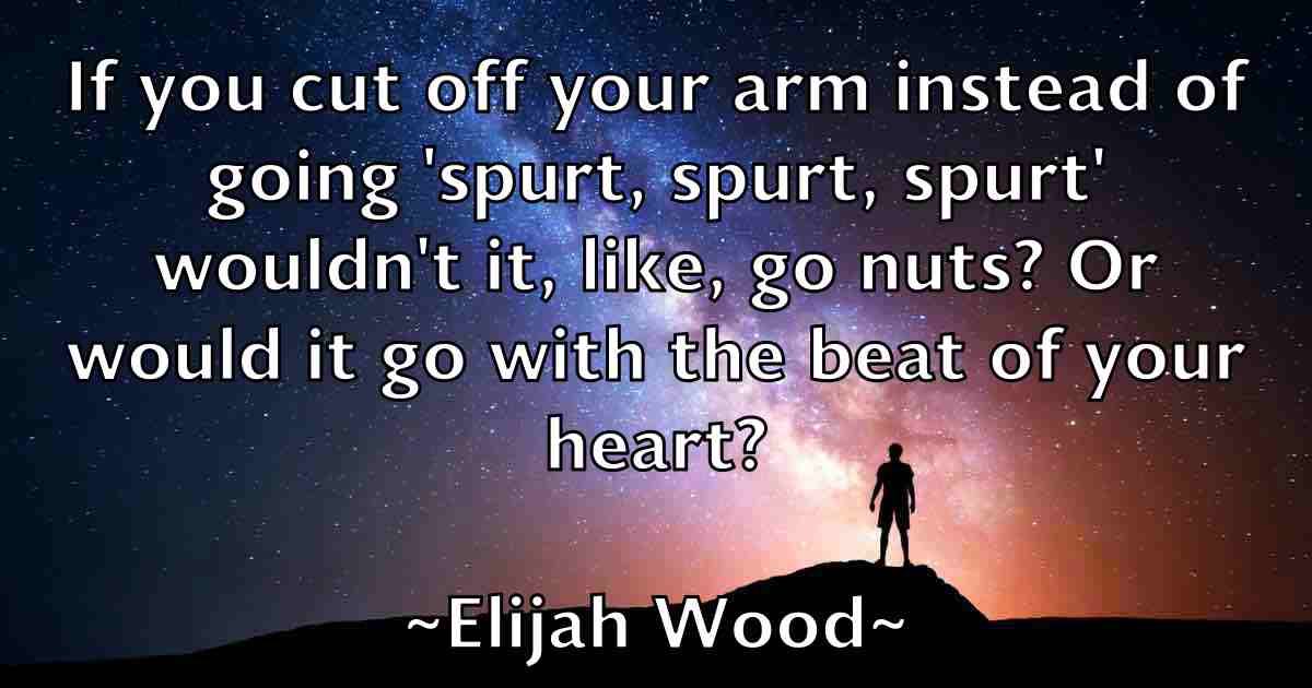 /images/quoteimage/elijah-wood-fb-235476.jpg