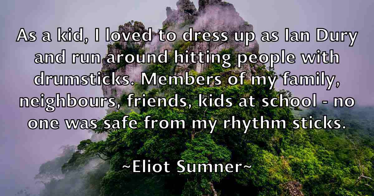 /images/quoteimage/eliot-sumner-fb-235722.jpg