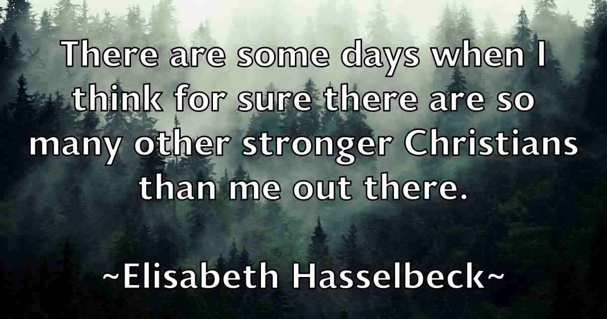 /images/quoteimage/elisabeth-hasselbeck-fb-235756.jpg