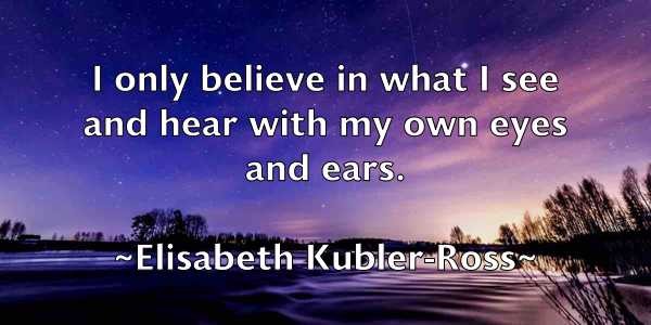 /images/quoteimage/elisabeth-kubler-ross-235778.jpg