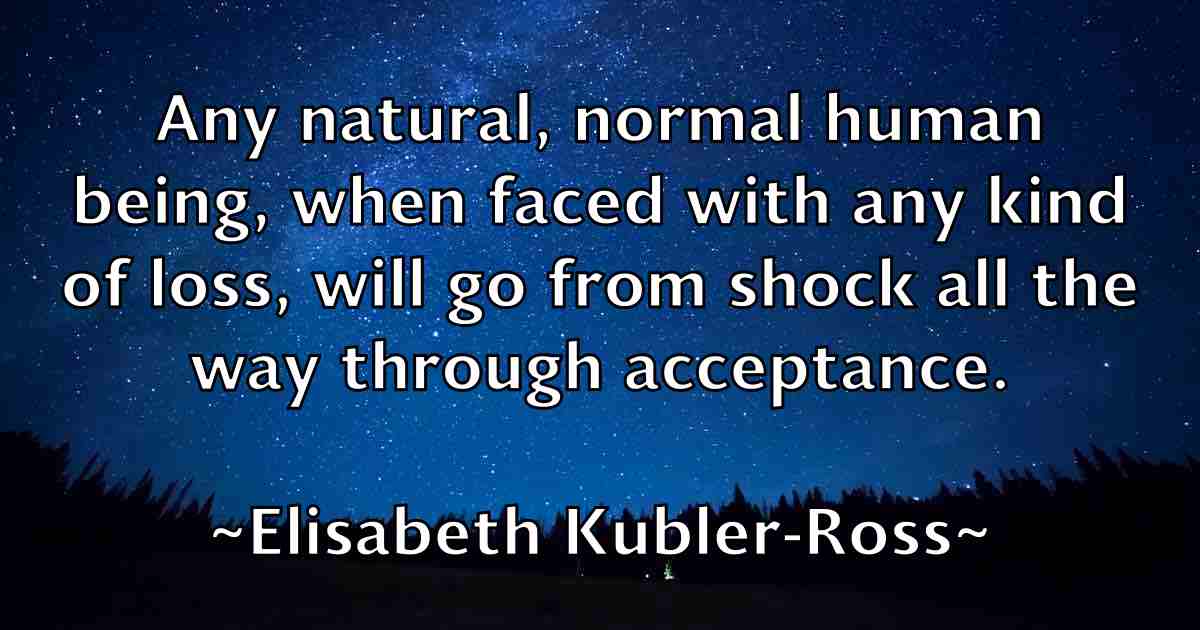 /images/quoteimage/elisabeth-kubler-ross-fb-235787.jpg