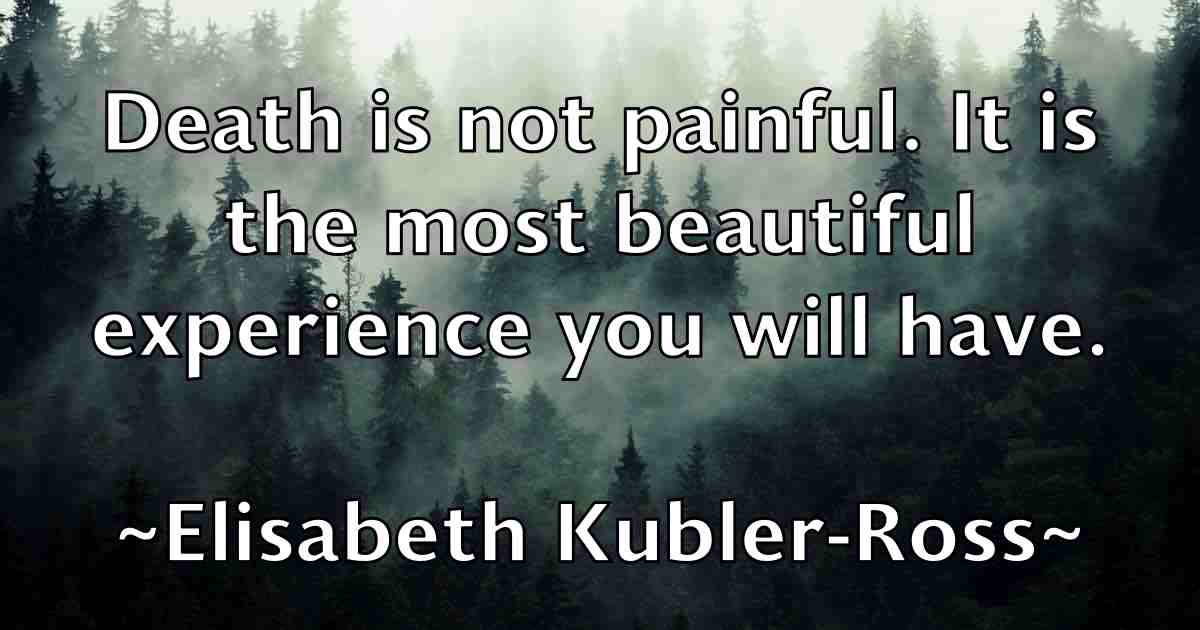 /images/quoteimage/elisabeth-kubler-ross-fb-235788.jpg
