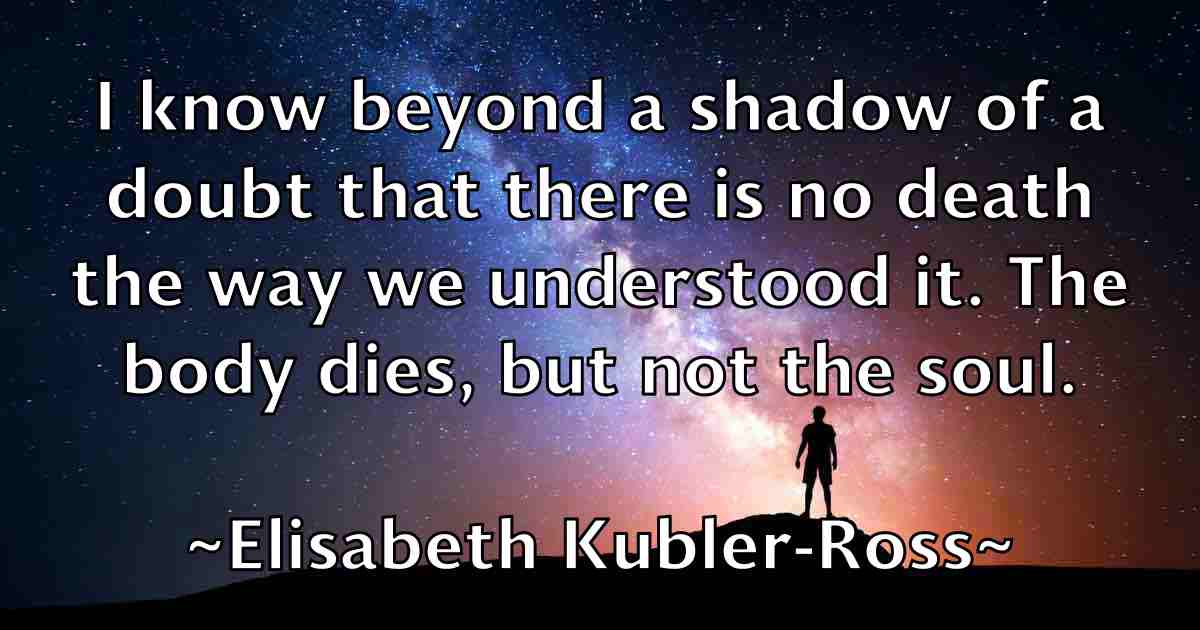 /images/quoteimage/elisabeth-kubler-ross-fb-235789.jpg