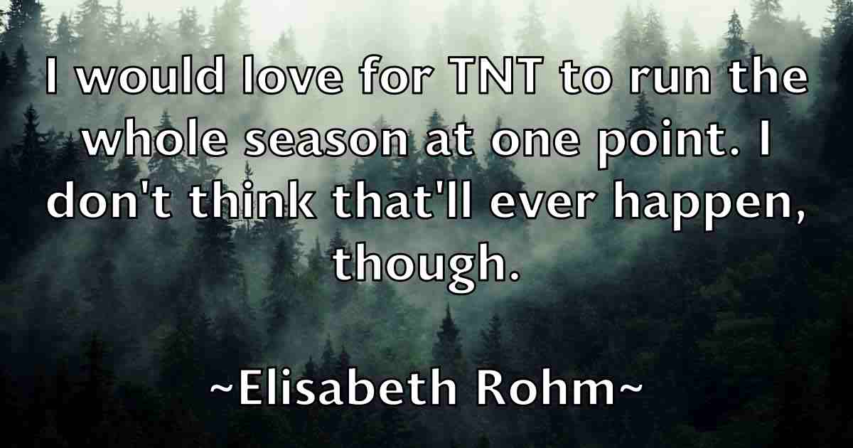 /images/quoteimage/elisabeth-rohm-fb-235865.jpg