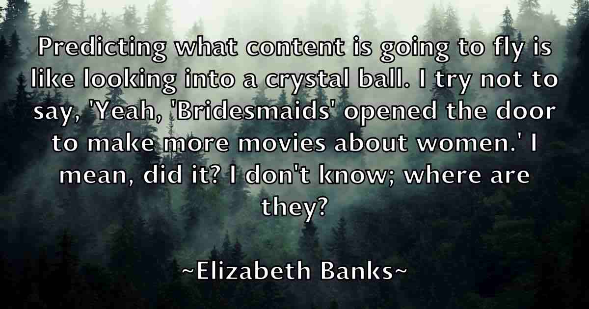 /images/quoteimage/elizabeth-banks-fb-236439.jpg