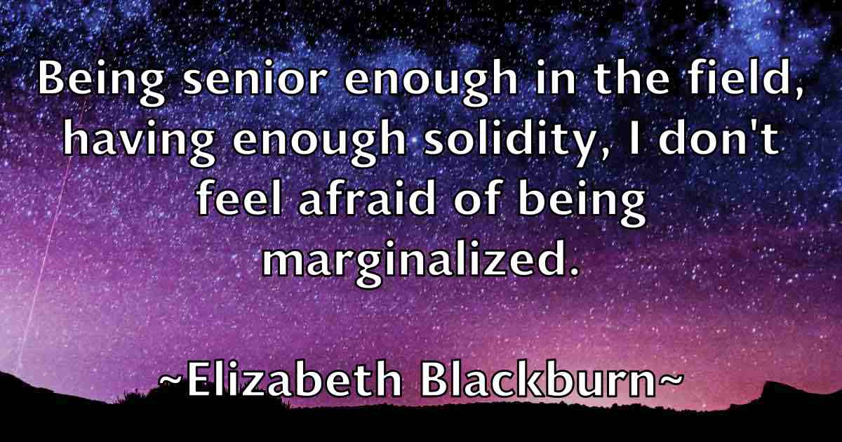 /images/quoteimage/elizabeth-blackburn-fb-236703.jpg