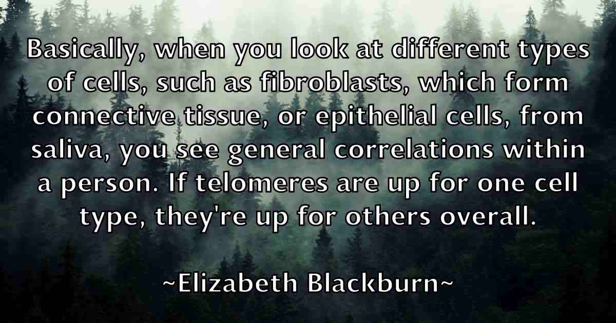 /images/quoteimage/elizabeth-blackburn-fb-236724.jpg