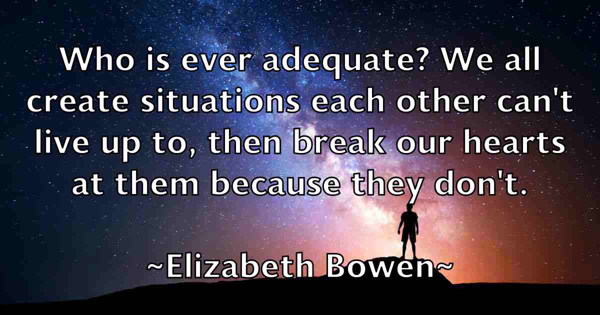 /images/quoteimage/elizabeth-bowen-fb-236760.jpg