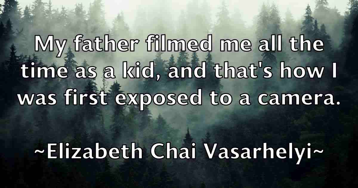 /images/quoteimage/elizabeth-chai-vasarhelyi-fb-236840.jpg