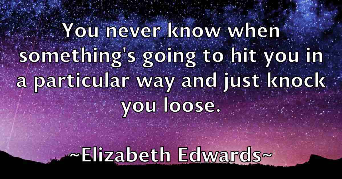 /images/quoteimage/elizabeth-edwards-fb-236989.jpg