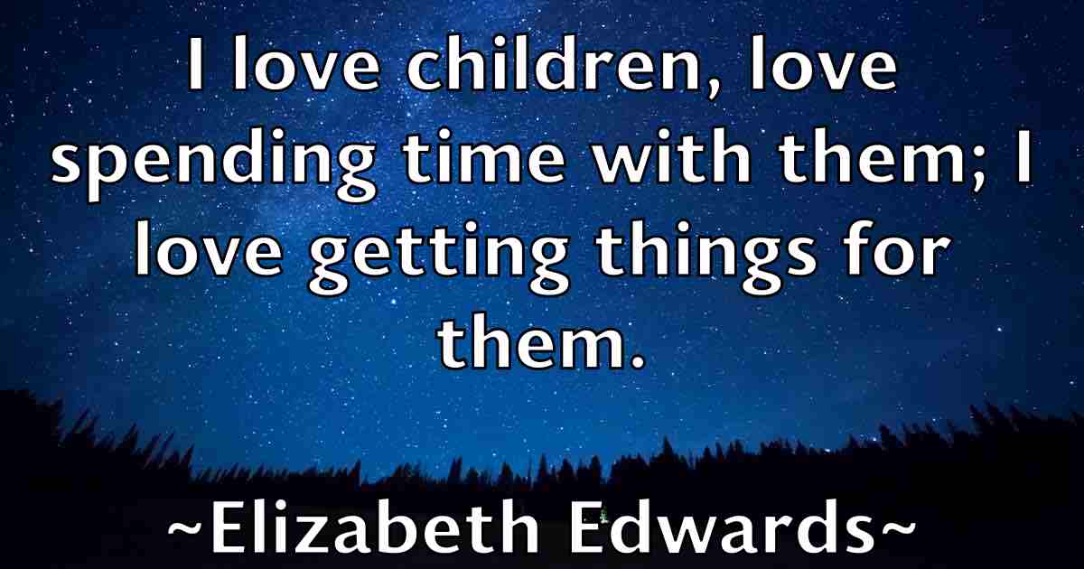 /images/quoteimage/elizabeth-edwards-fb-237011.jpg