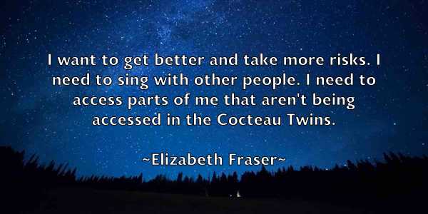 /images/quoteimage/elizabeth-fraser-237268.jpg