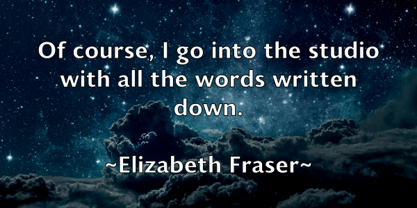 /images/quoteimage/elizabeth-fraser-237276.jpg