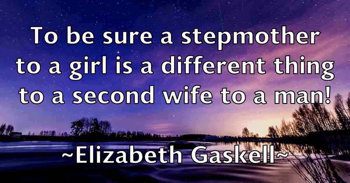 /images/quoteimage/elizabeth-gaskell-fb-237303.jpg
