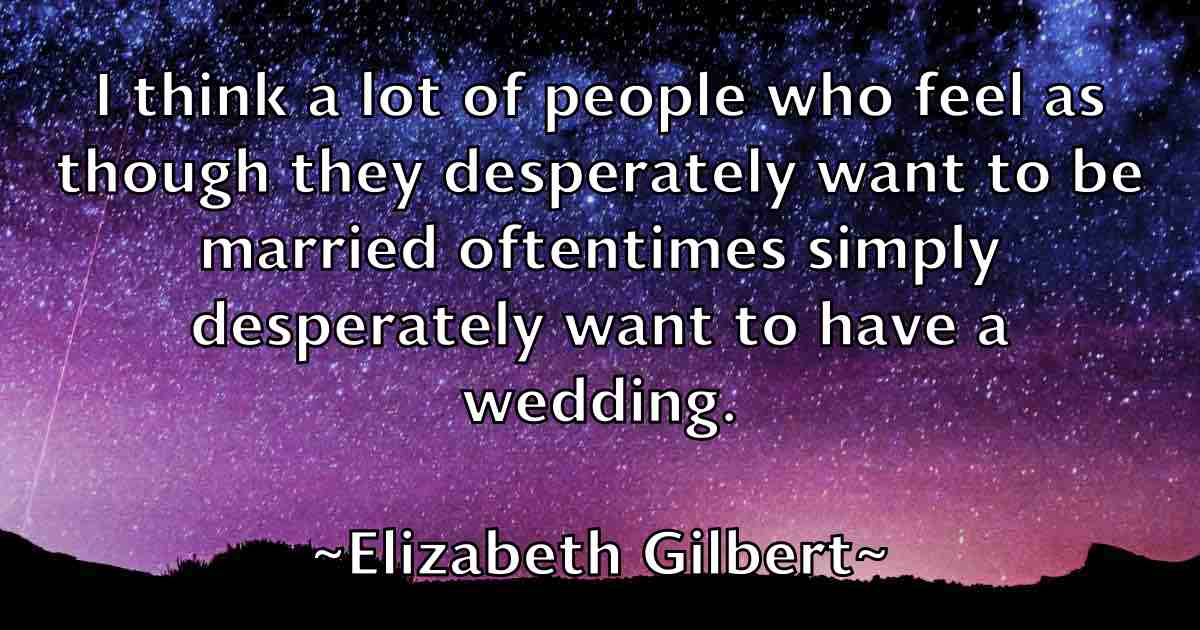 /images/quoteimage/elizabeth-gilbert-fb-237343.jpg