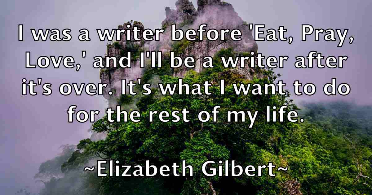 /images/quoteimage/elizabeth-gilbert-fb-237367.jpg