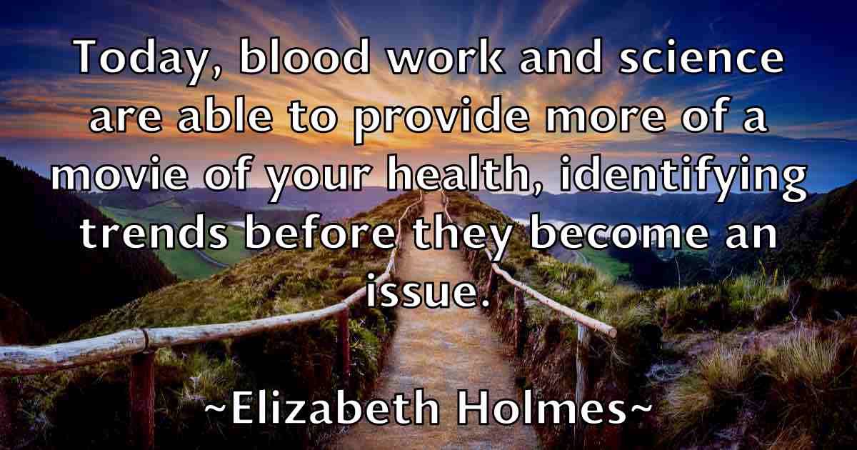 /images/quoteimage/elizabeth-holmes-fb-237455.jpg