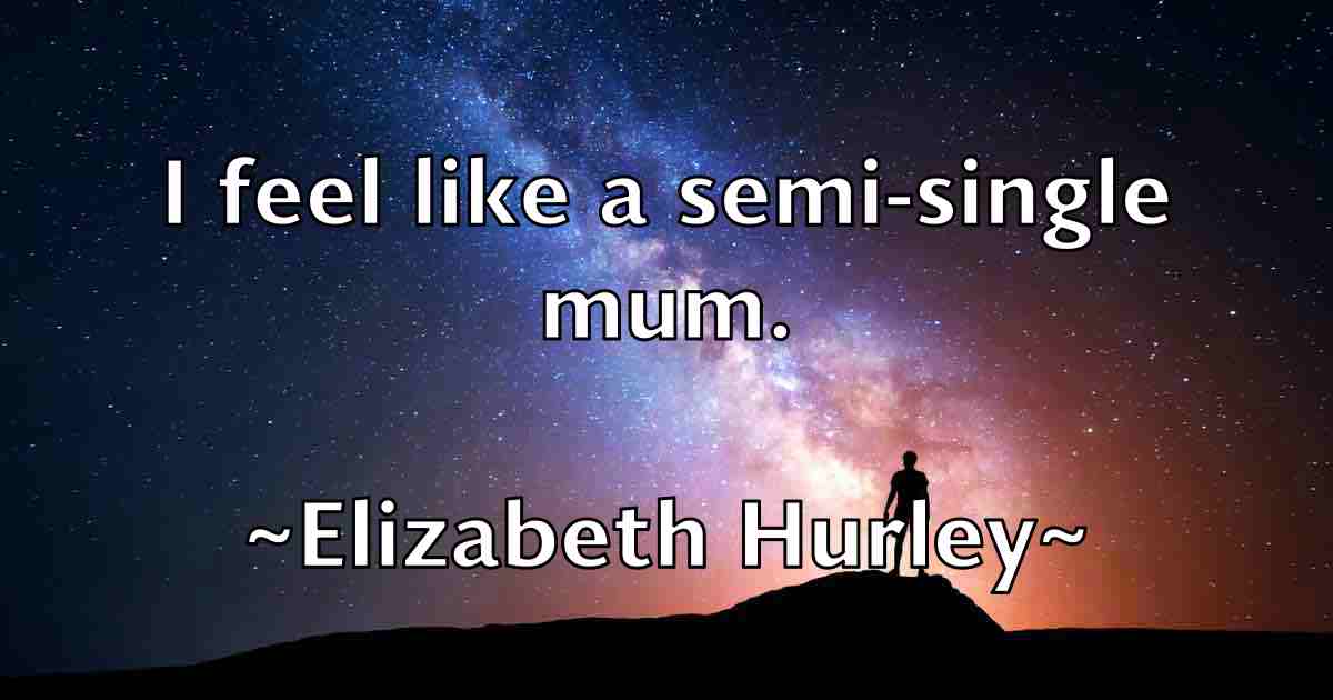/images/quoteimage/elizabeth-hurley-fb-237469.jpg