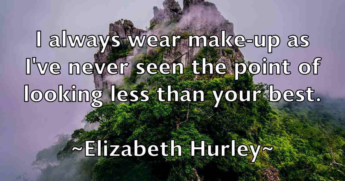 /images/quoteimage/elizabeth-hurley-fb-237502.jpg