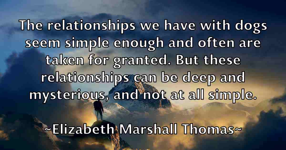 /images/quoteimage/elizabeth-marshall-thomas-fb-237628.jpg