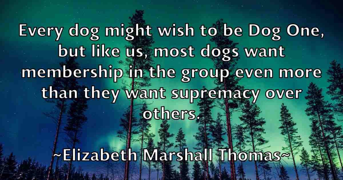 /images/quoteimage/elizabeth-marshall-thomas-fb-237641.jpg