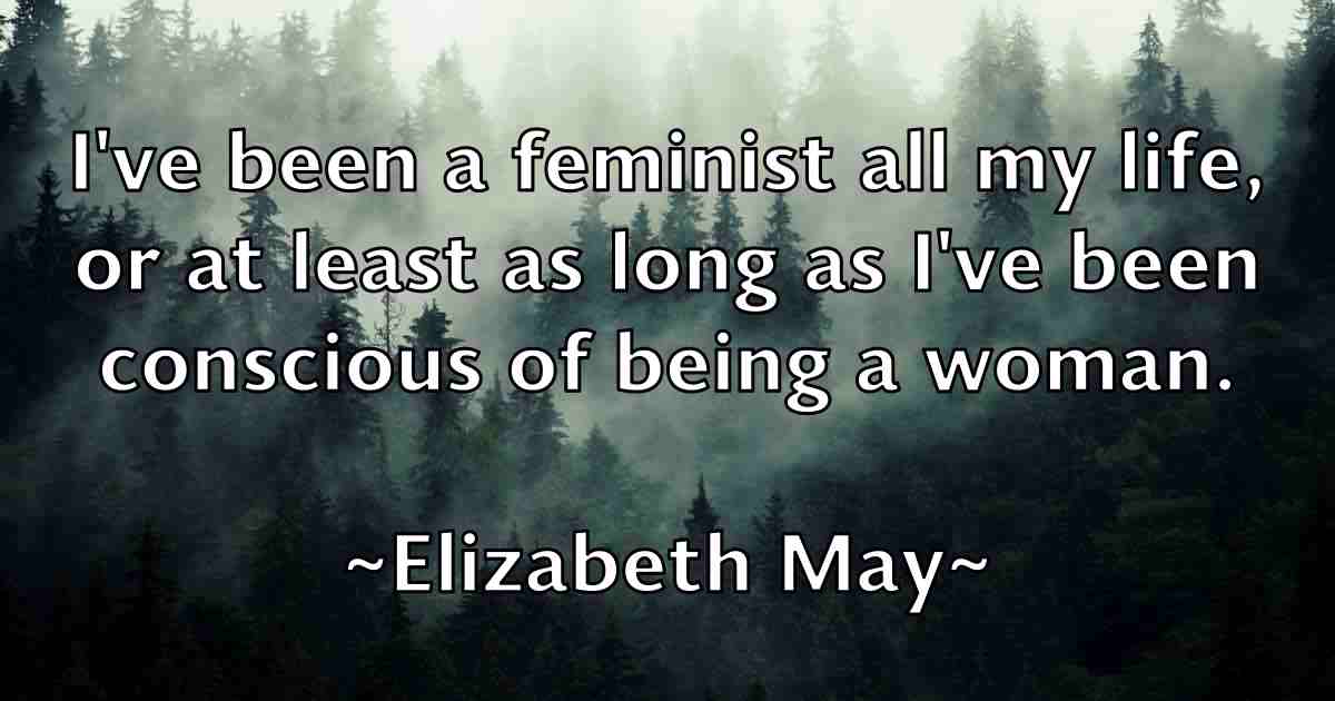 /images/quoteimage/elizabeth-may-fb-237709.jpg