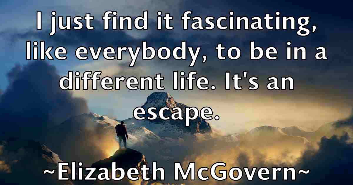 /images/quoteimage/elizabeth-mcgovern-fb-237889.jpg