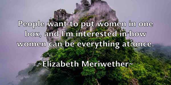 /images/quoteimage/elizabeth-meriwether-237904.jpg