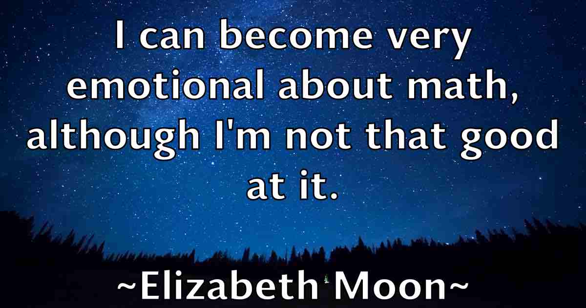 /images/quoteimage/elizabeth-moon-fb-237952.jpg