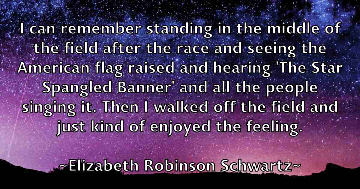 /images/quoteimage/elizabeth-robinson-schwartz-fb-238102.jpg