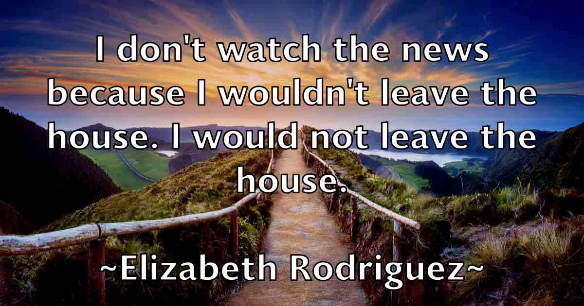 /images/quoteimage/elizabeth-rodriguez-fb-238112.jpg