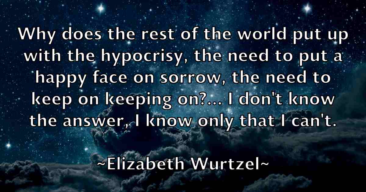 /images/quoteimage/elizabeth-wurtzel-fb-238461.jpg