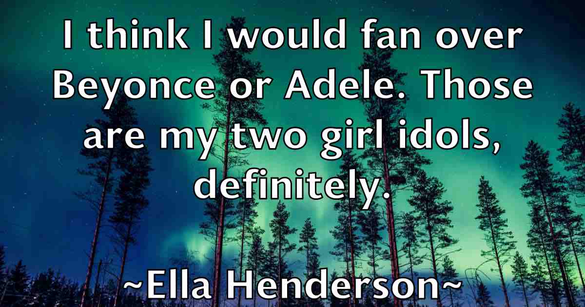 /images/quoteimage/ella-henderson-fb-238558.jpg