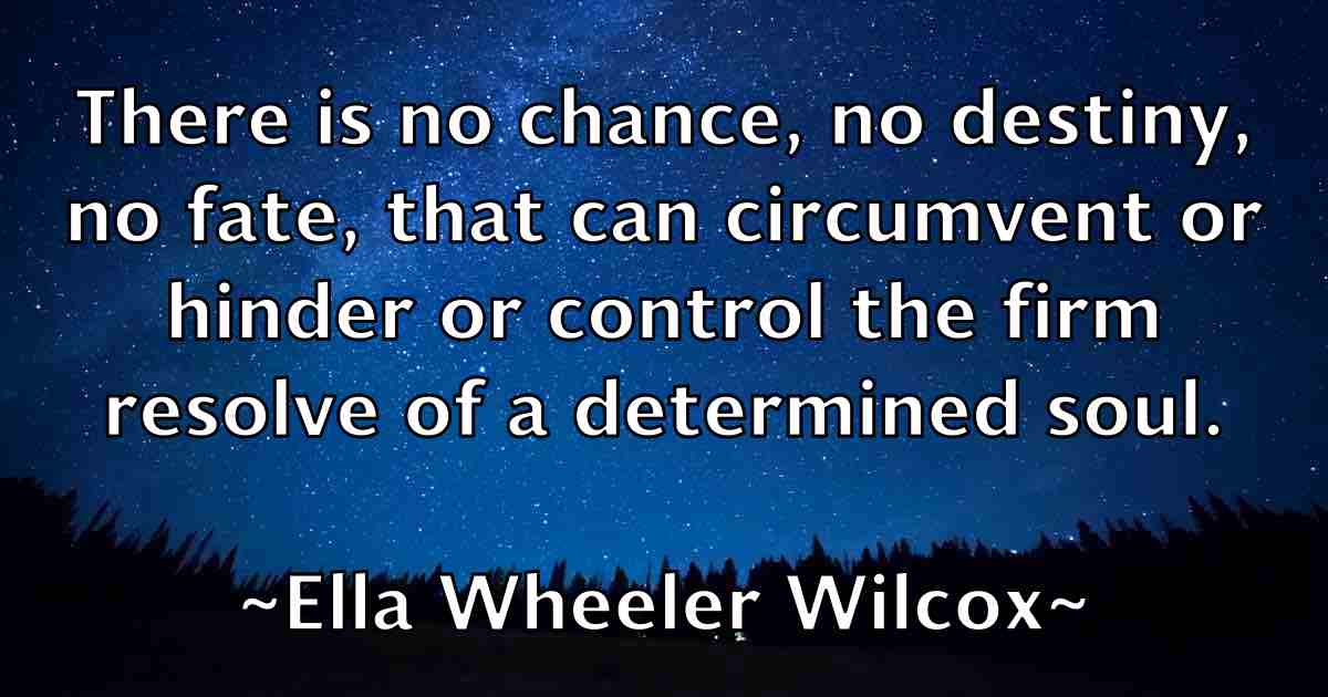 /images/quoteimage/ella-wheeler-wilcox-fb-238719.jpg