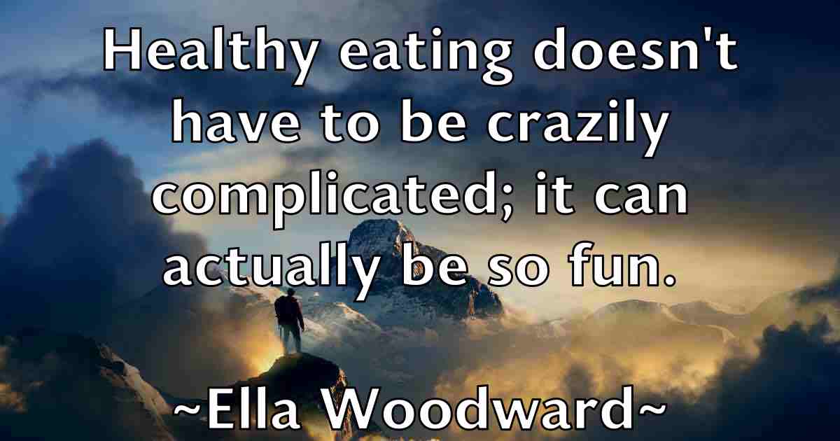 /images/quoteimage/ella-woodward-fb-238778.jpg