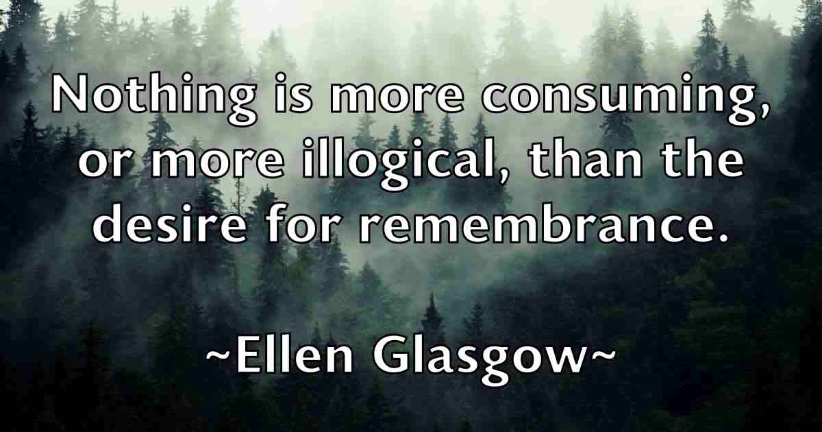 /images/quoteimage/ellen-glasgow-fb-239332.jpg